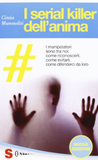 Immagine di SERIAL KILLER DELL`ANIMA (I)