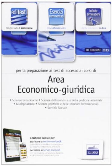 Immagine di EDITEST 13 ESERCIZI AREA ECONOMICO - GIURIDICA PER LA PREPARAZIONE AI TEST DI ACCESSO