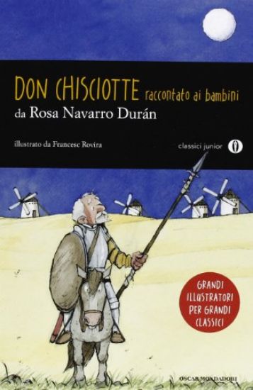 Immagine di DON CHISCIOTTE RACCONTATO AI BAMBINI