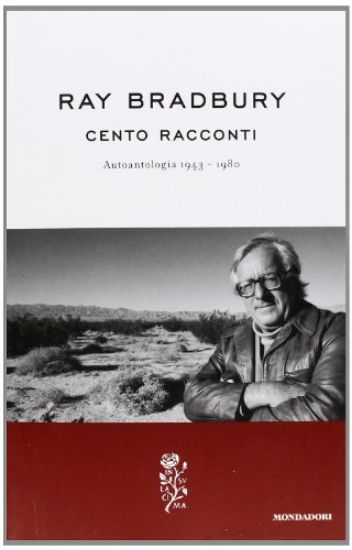 Immagine di CENTO RACCONTI AUTOANTOLOGIA 1943-1980