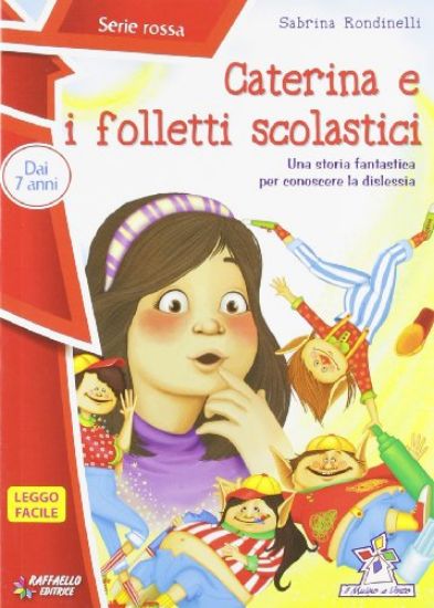 Immagine di CATERINA E I FOLLETTI SCOLASTICI - VOLUME ROSSO