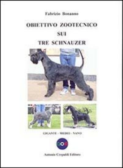 Immagine di OBIETTIVO ZOOTECNICO SUI TRE SCHNAUZER