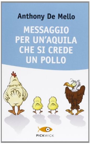 Immagine di MESSAGGIO PER UN`AQUILA CHE SI CREDE UN POLLO