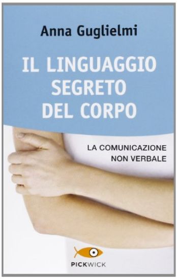 Immagine di LINGUAGGIO SEGRETO DEL CORPO