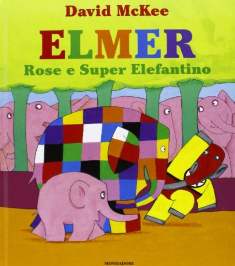 Immagine di ELMER ROSE E SUPER ELEFANTINO