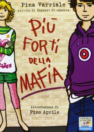 Immagine di PIU` FORTI DELLA MAFIA