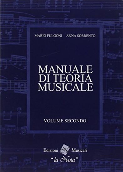 Immagine di MANUALE DI TEORIA MUSICALE. - VOLUME 2