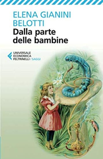 Immagine di DALLA PARTE DELLE BAMBINE. L`INFLUENZA DEI CONDIZIONAMENTI SOCIALI NELLA FORMAZIONE DEL RUOLO FE...