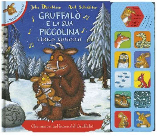 Immagine di GRUFFALO` E LA SUA PICCOLINA - LIBRO SONORO