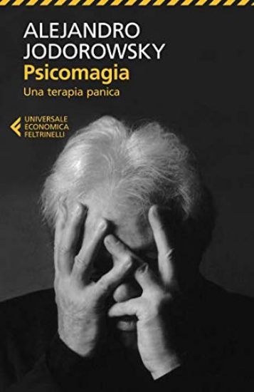 Immagine di PSICOMAGIA - UNA TERAPIA PANICA