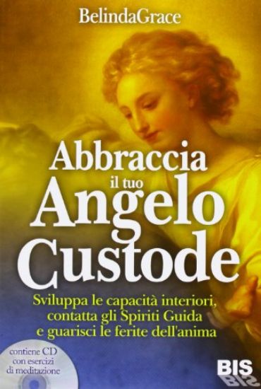 Immagine di ABBRACCIA IL TUO ANGELO CUSTODE