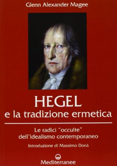 Immagine di HEGEL E LA TRADIZIONE ERMETICA