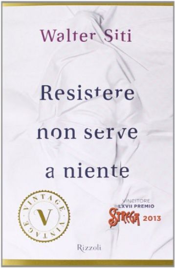 Immagine di RESISTERE NON SERVE A NIENTE VINTAGE