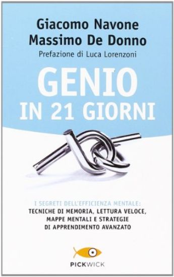 Immagine di GENIO IN 21 GIORNI - I SEGRETI DELL`EFFICIENZA MENTALE: TECNICHE DI MEMORIA, LETTURA VELOCE, MAPPE