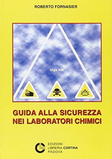 Immagine di GUIDA ALLA SICUREZZA NEI LABORATORI CHIMICI