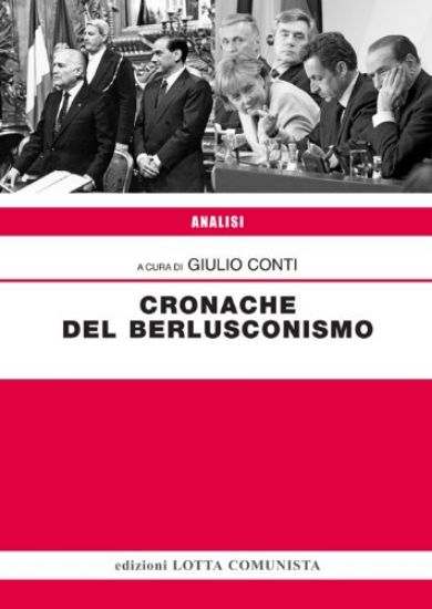 Immagine di CRONACHE DEL BERLUSCONISMO