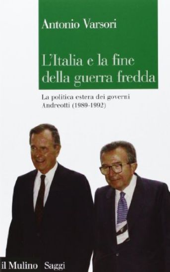 Immagine di ITALIA E LA FINE DELLA GUERRA FREDDA