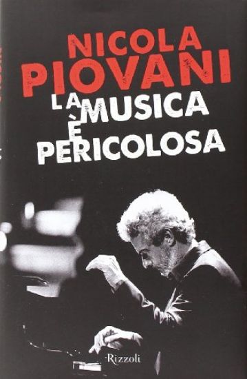 Immagine di MUSICA E` PERICOLOSA (LA)