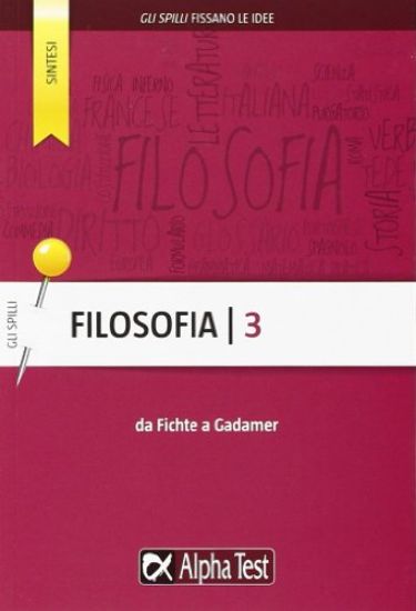 Immagine di FILOSOFIA. VOL. 3: DA FICHTE A GADAMER.