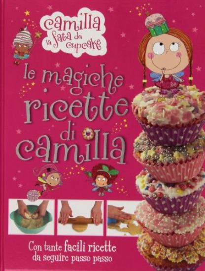 Immagine di MAGICHE RICETTE DI CAMILLA (LE)