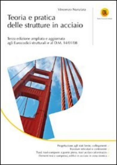 Immagine di TEORIA E PRATICA DELLE STRUTTURE IN ACCIAIO