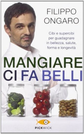 Immagine di MANGIARE CI FA BELLI