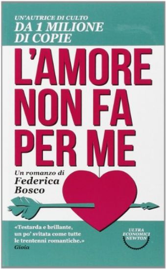 Immagine di AMORE NON FA PER ME (L`)