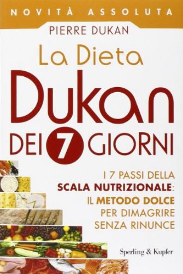 Immagine di DIETA DUKAN DEI 7 GIORNI (LA)