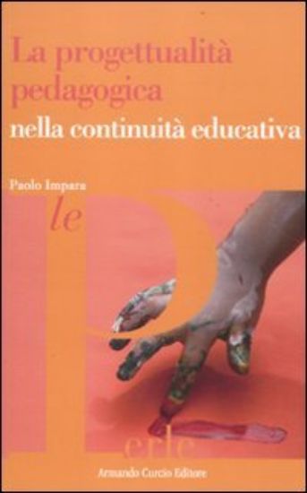 Immagine di PROGETTUALITA`  PEDAGOGICA NELLA CONTINUITA EDUCATIVA (LA)