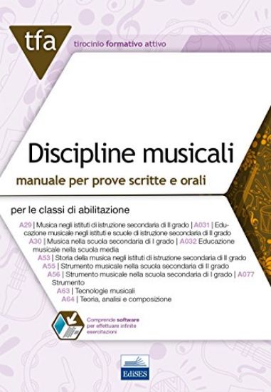 Immagine di TFA DISCIPLINE MUSICALI - MANUALE PER LE PROVE SCRITTE E ORALI