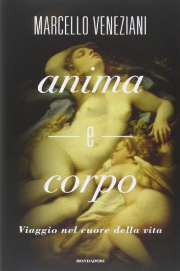 Immagine di ANIMA E CORPO