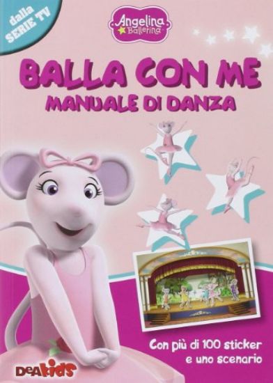 Immagine di ANGELINA BALLERINA - BALLA CON ME