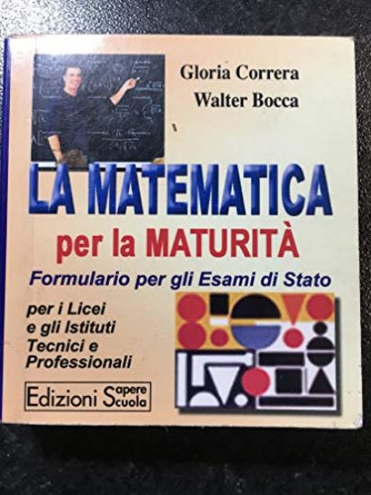 Immagine di MATEMATICA PER LA MATURITA`.