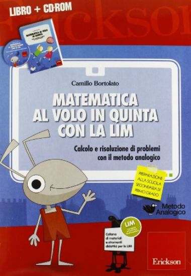 Immagine di MATEMATICA AL VOLO IN QUINTA CON LA LIM+CDROM - VOLUME 5