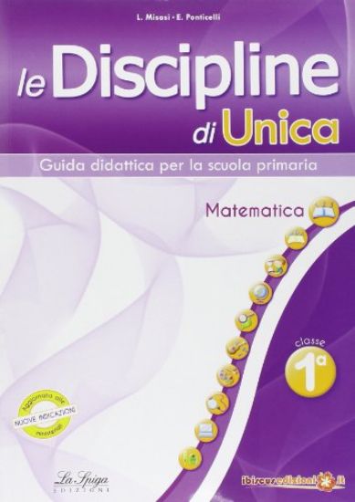 Immagine di DISCIPLINE DI UNICA. MATEMATICA - VOLUME 1