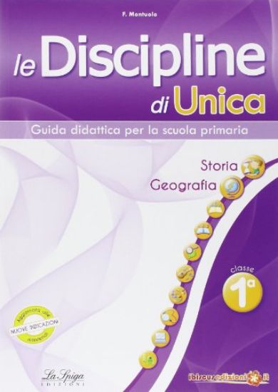 Immagine di DISCIPLINE DI UNICA. STORIA E GEOGRAFIA - VOLUME 1