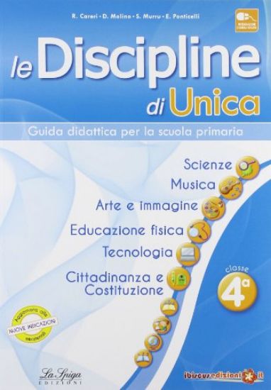 Immagine di DISCIPLINE DI UNICA. SCIENZE,MUSICA,ARTE E IMMAGINE,EDUC. FISICA,TECNOLOGIA,CITTADINANZA.. - VOLUME 4