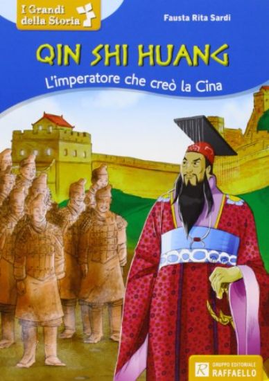 Immagine di QIN SHI HUANG. L`IMPERATORE CHE CREO` LA CINA