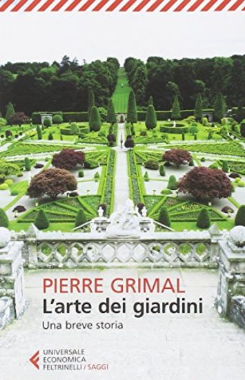 Immagine di ARTE DEI GIARDINI. UNA BREVE STORIA (L`)