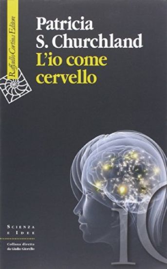 Immagine di IO COME CERVELLO (L`)