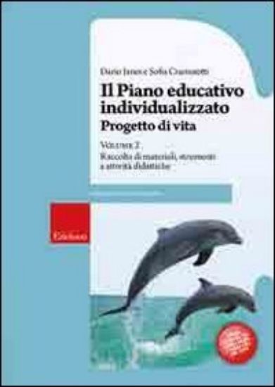 Immagine di PIANO EDUCATIVO INDIVIDUALIZZATO- PROG.VITA VOL.2