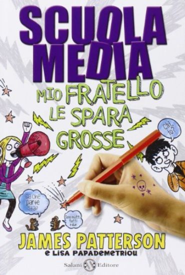 Immagine di SCUOLA MEDIA - MIO FRATELLO LE SPARA GROSSE