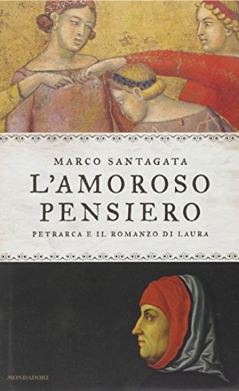 Immagine di AMOROSO PENSIERO (L`) PETRARCA E IL ROMANZO DI LAURA