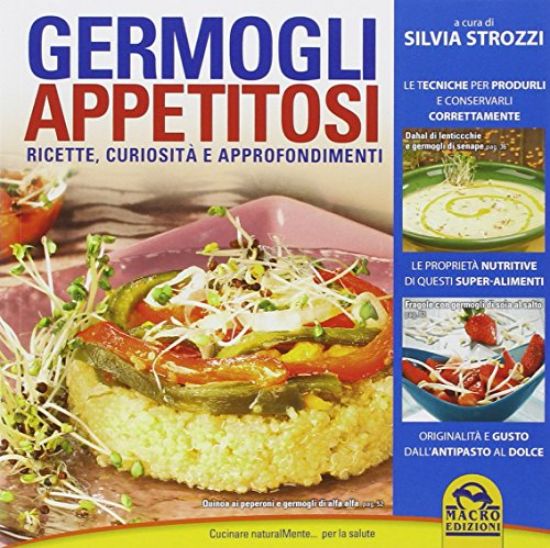 Immagine di GERMOGLI APPETITOSI - RICETTE CURIOSITA` E APPROFONDIMENTI