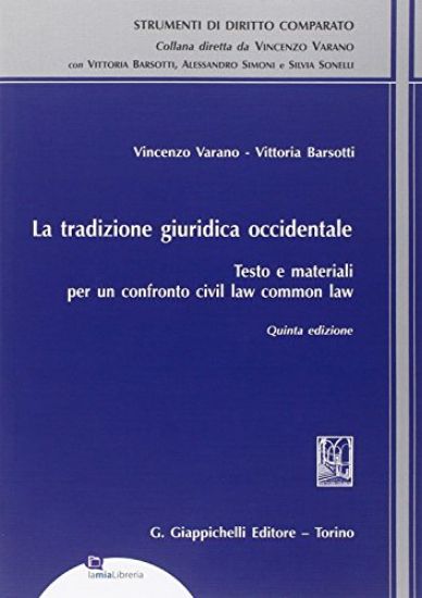 Immagine di TRADIZIONE GIURIDICA OCCIDENTALE. TESTO E MATERIALI PER UN CONFRONTO CIVIL LAW COMMON LAW