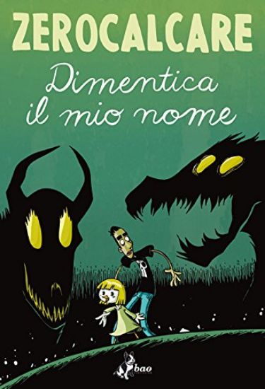 Immagine di DIMENTICA IL MIO NOME