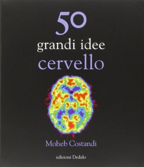 Immagine di 50 GRANDI IDEE CERVELLO