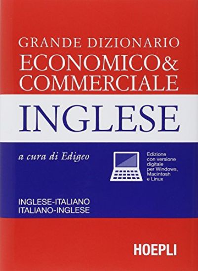 Immagine di GRANDE DIZIONARIO ECONOMICO & COMMERCIALE INGLESE