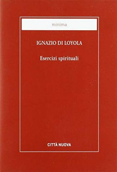 Immagine di ESERCIZI SPIRITUALI - IGNAZIO DI LOYOLA