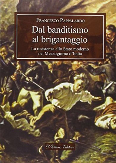 Immagine di DAL BANDITISMO AL BRIGANTINAGGIO